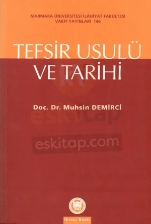 tefsir-usulu-ve-tarihi-muhsin-demirci