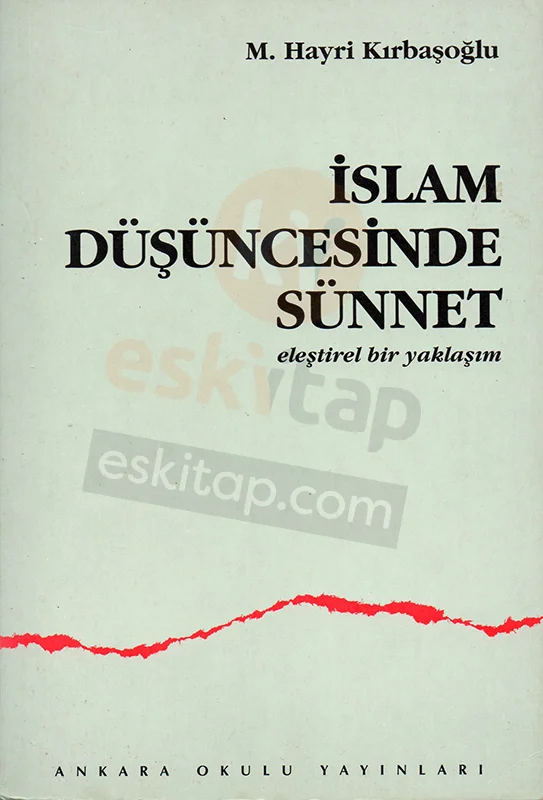 islam-dusuncesinde-sunnet-elestirel-bir-yaklasim-m-hayri-kirbasoglu