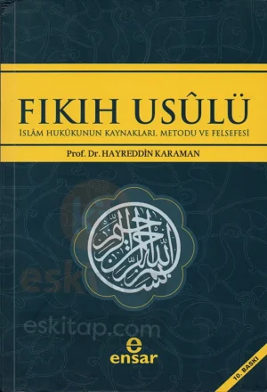 fikih-usulu-islam-hukukunun-kaynaklari-metodu-ve-felsefesi-hayreddin-karaman